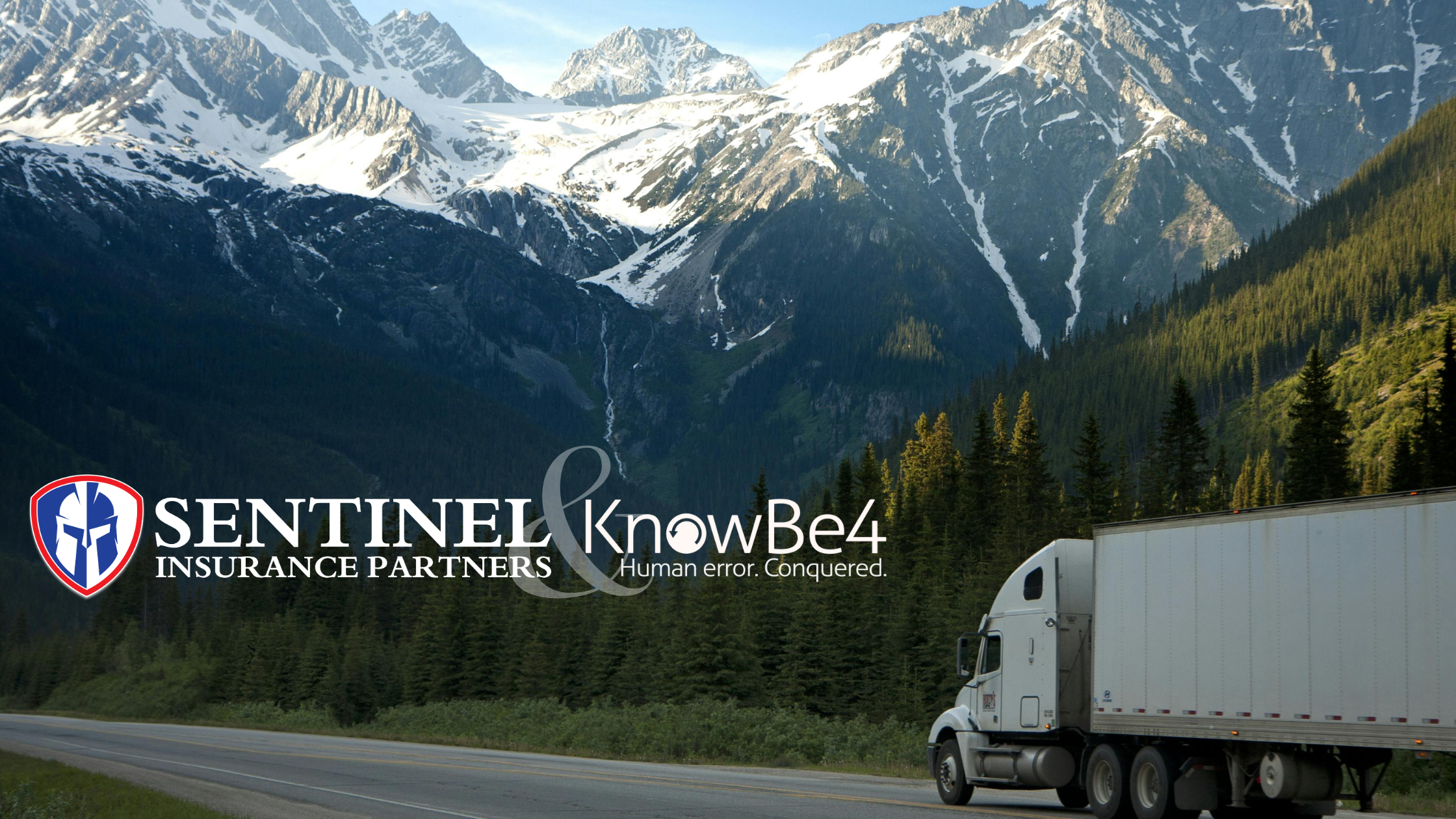 KnowBe4 and Sentinel Insurance Partners text in front of a mountain landscape with a white box truck